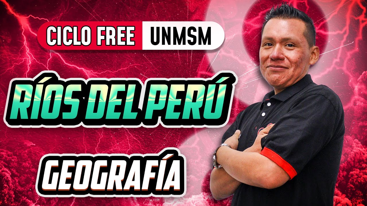 Ríos del Perú 🌎 Geografía [CICLO FREE]