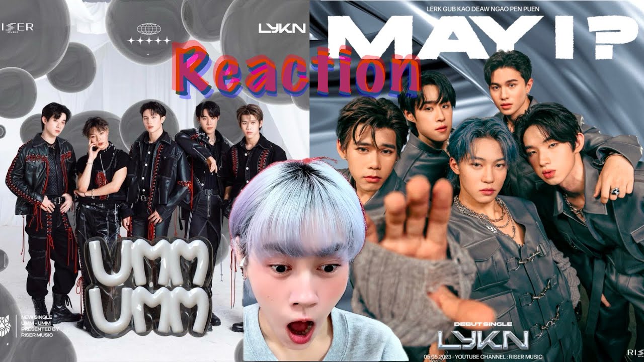 Reaction TPOP - LYKN MV + Dance practice [part1] May I? , UMM UMM ￼