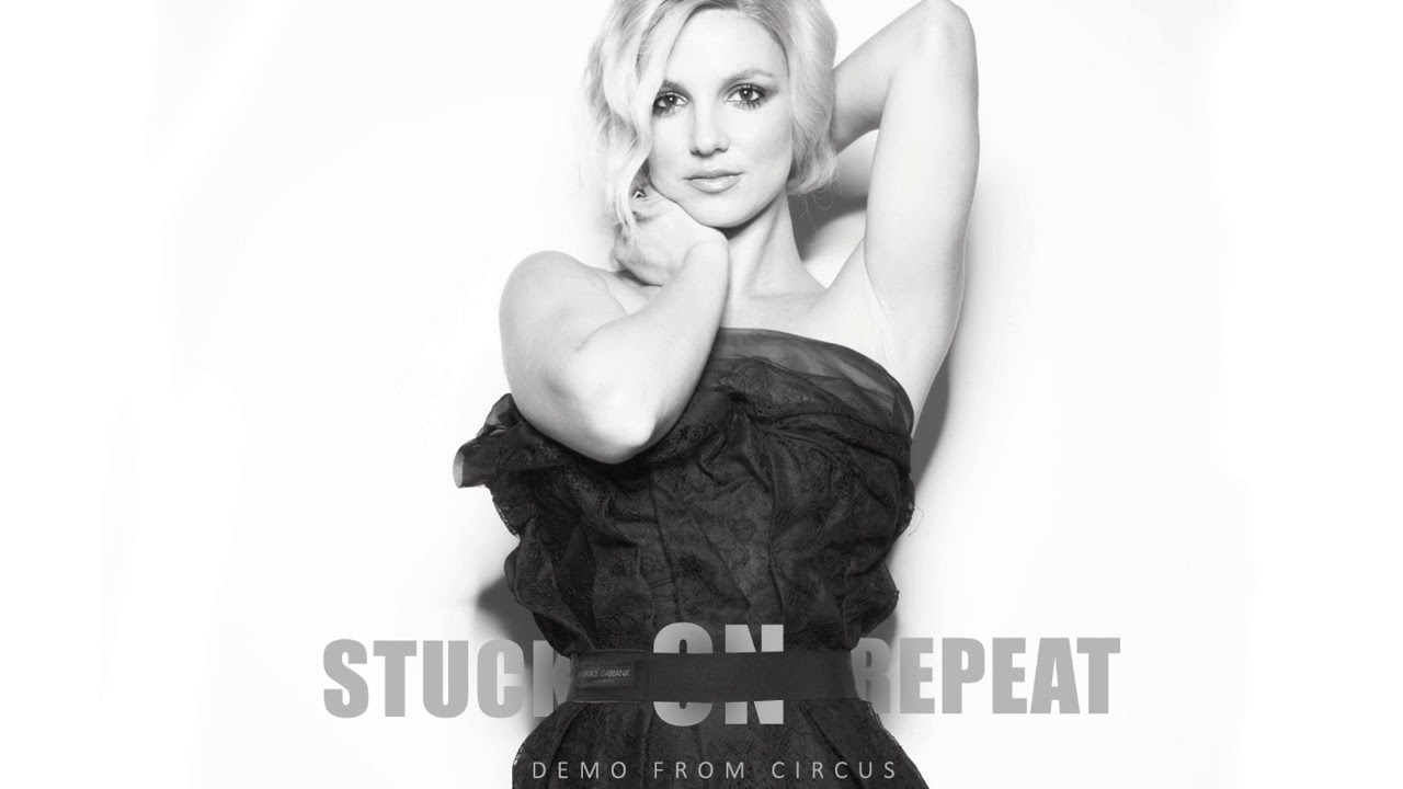Britney Spears - Stuck on Repeat (Demo From Circus) I HD