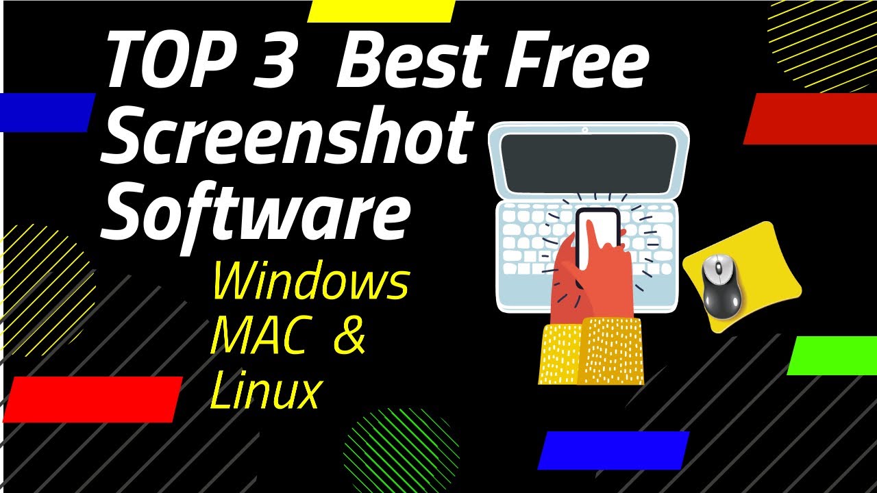 Top 3 Best Free Screenshot Software This Year 2021