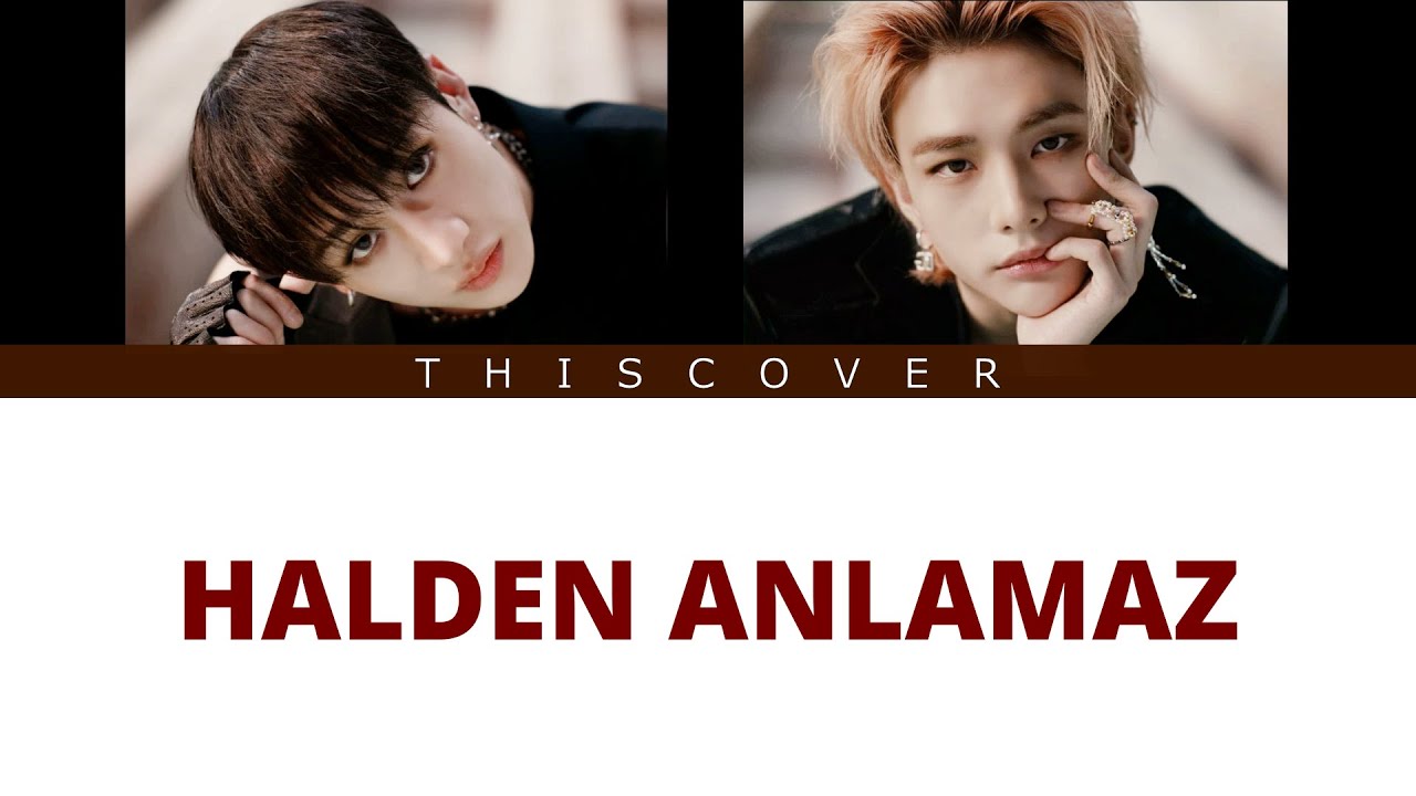 Bang Chan & Hyunjin - Halden Anlamaz (AI Cover)