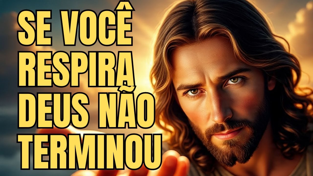 DEUS FALOU: Se Você Ainda RESPIRA, Eu Ainda Não Terminei com Você - Oração de sabado 30 de agosto