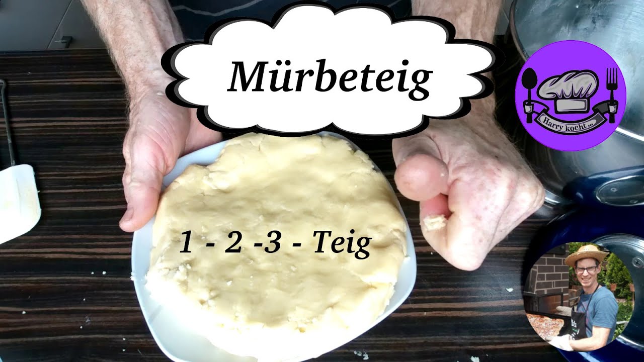 Mürbeteig, auch 1-2-3 Teig