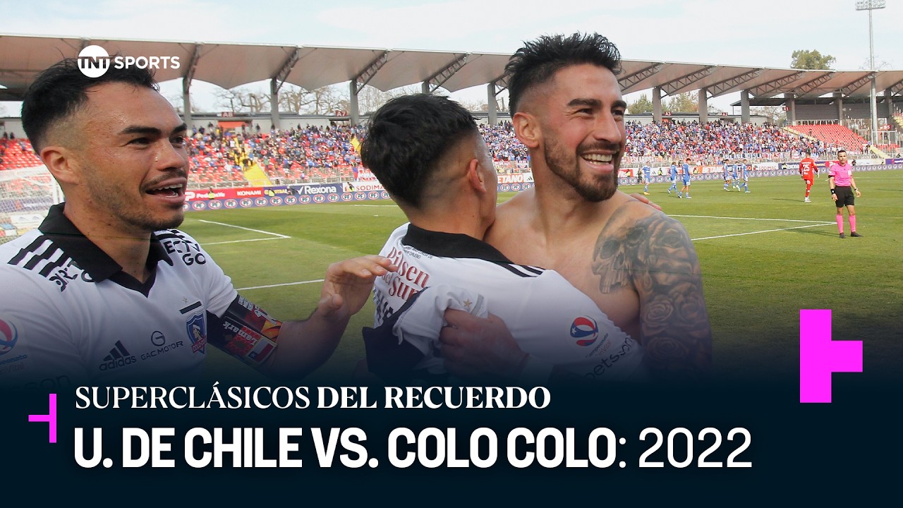Universidad de Chile vs. Colo Colo - Fecha 20: Campeonato Nacional 2022 | TNT Sports
