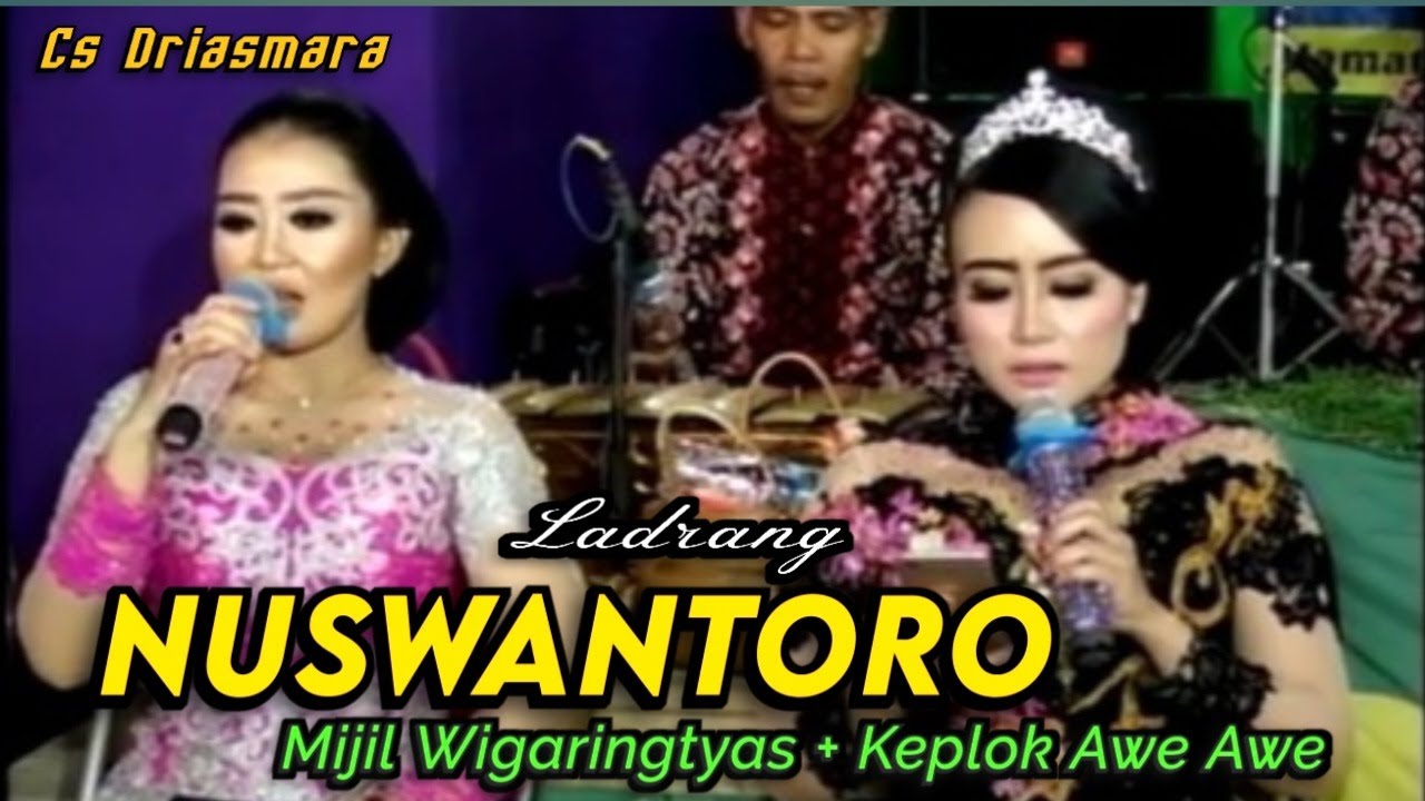 Ladrang NUSWANTORO - Mijil Wigaringtyas - Keplok Awe Awe - Gending Jawa Campursari - Full Lirik