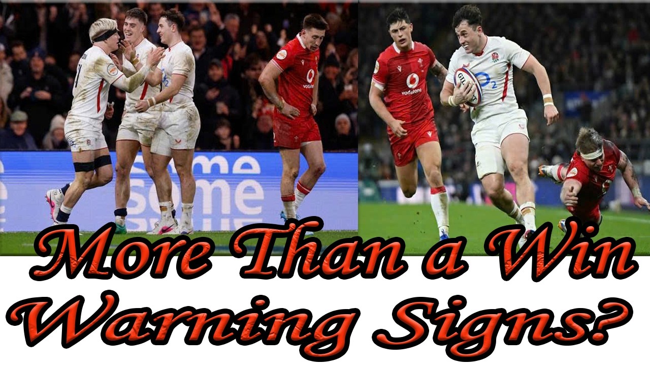 What England’s 48–7 Win Over Wales Really Tells Us