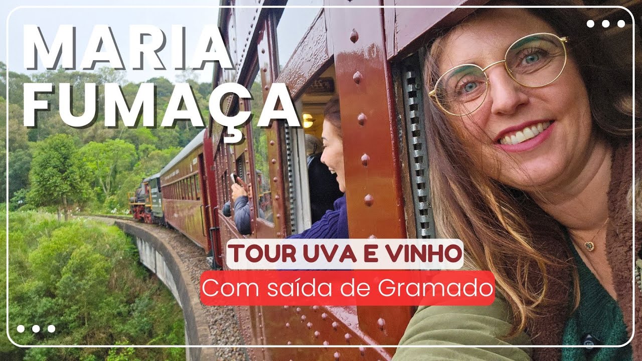 MARIA FUMAÇA COM SAÍDA DE GRAMADO- Tour uva e vinho em Bento Gonçalves| Todas as atrações do passeio