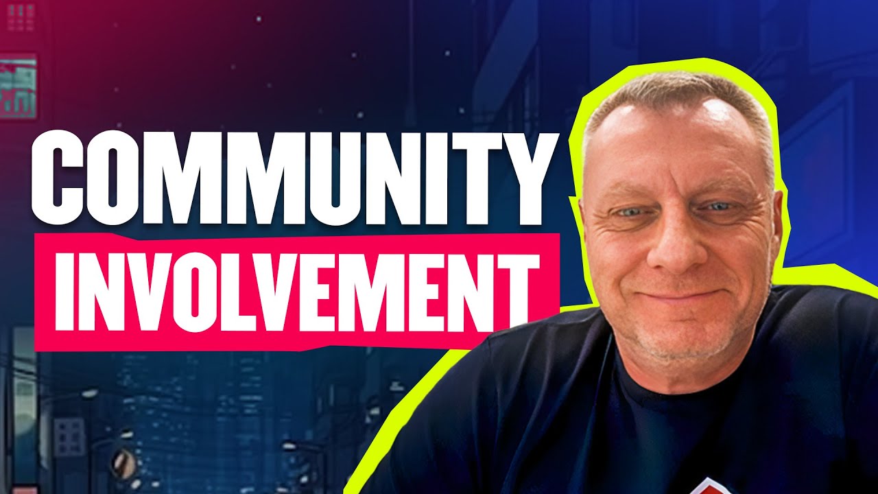 Community Involvement: Why & How to Get Started