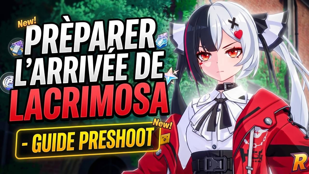 PR&Eacute;PARER L'ARRIV&Eacute;E DE LACRIMOSA: Le FARM pour la MAXER DAY 1 - NTE: Neverness to Everness