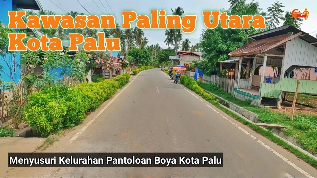 Pantoloan Boya - Kelurahan Paling Utara kota Palu