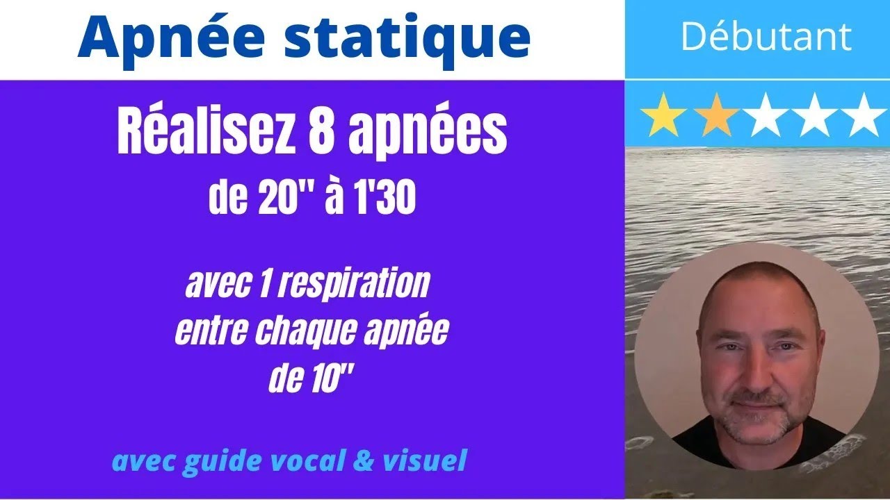 🤿Réalisez  8 apnées avec 1 respiration de 20
