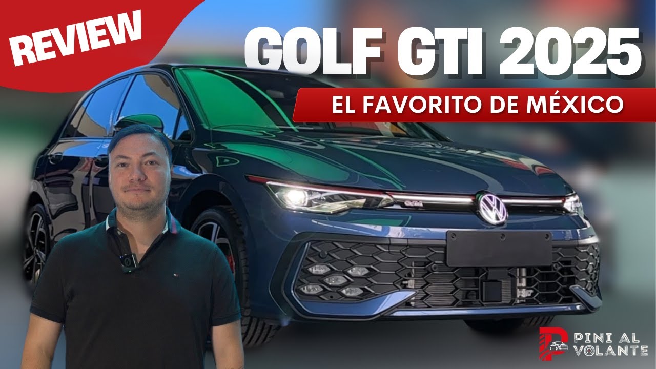 Golf GTI 2025 - El FAVORITO de México | Review