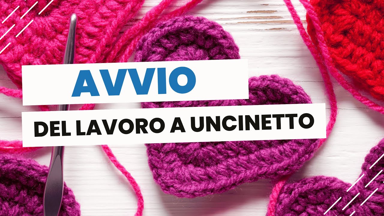 Uncinetto avvio del lavoro - Tutorial per principianti