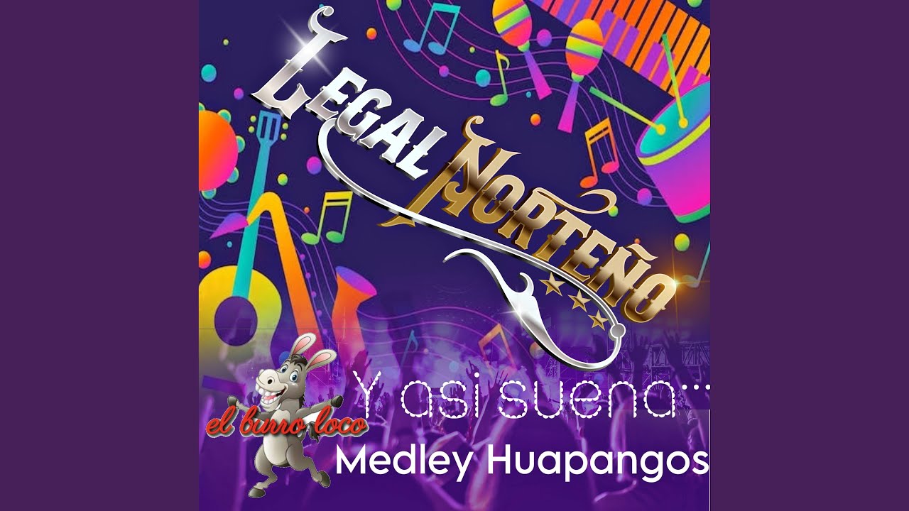 Medley Huapangos, El burro loco, Son victoria, Son de mi costa