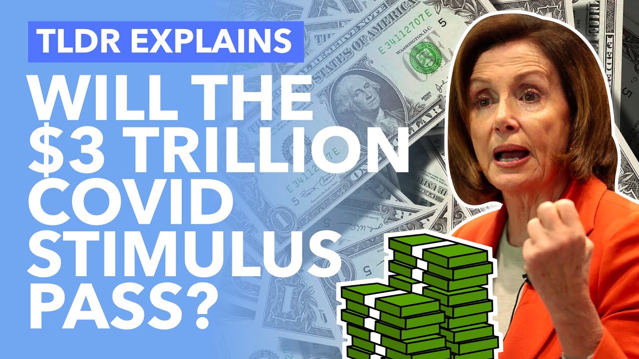 Will The $3 Trillion COVID Stimulus Package Pass (The HEROES Act)? - TLDR News