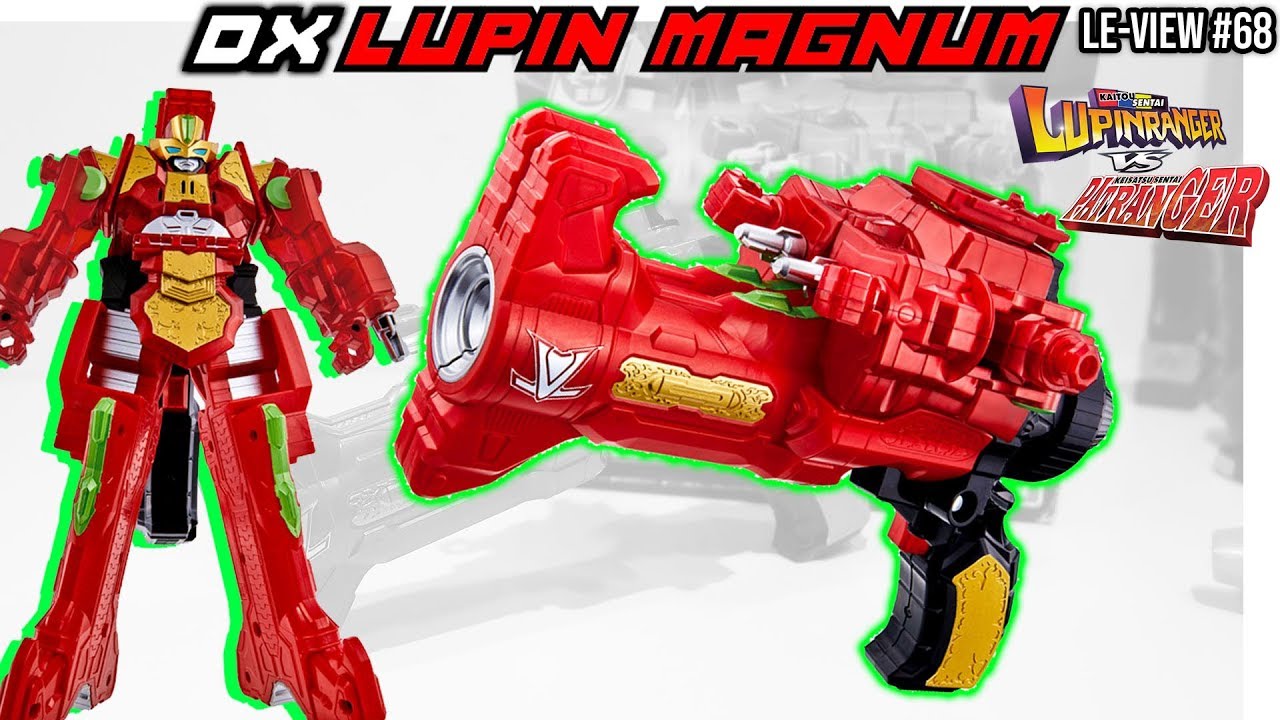 [Le-view #68] DX LUPIN MAGNUM ROBO LUPINRANGER VS PATRANGER RTV