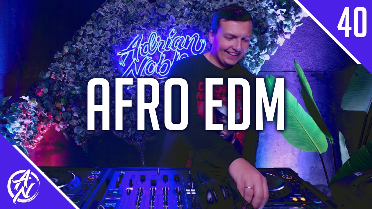 AFRO EDM LIVESET 2025 | 4K | #40 | The Best of Afro House & Afro EDM 2024 by Adrian Noble