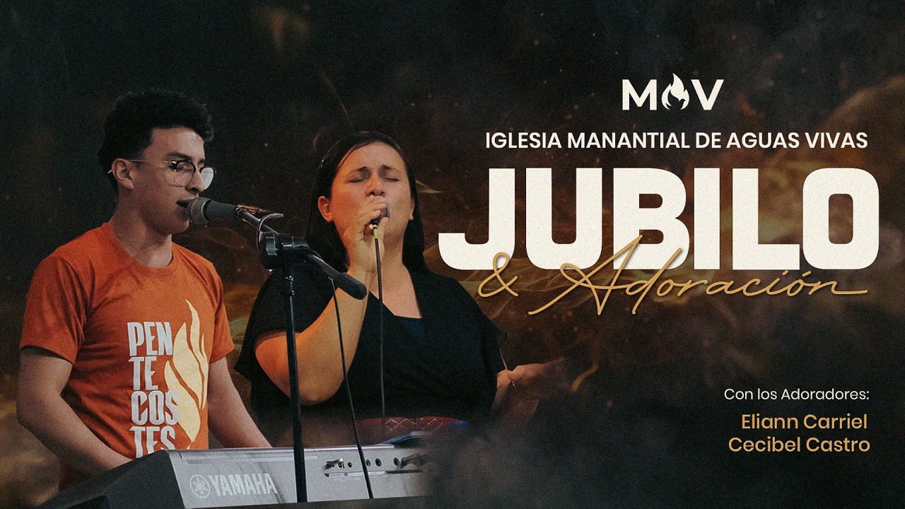 Adoración y Júbilo |  Adoradores: Eliann Carriel - Cecibel Castro 🔥🙌