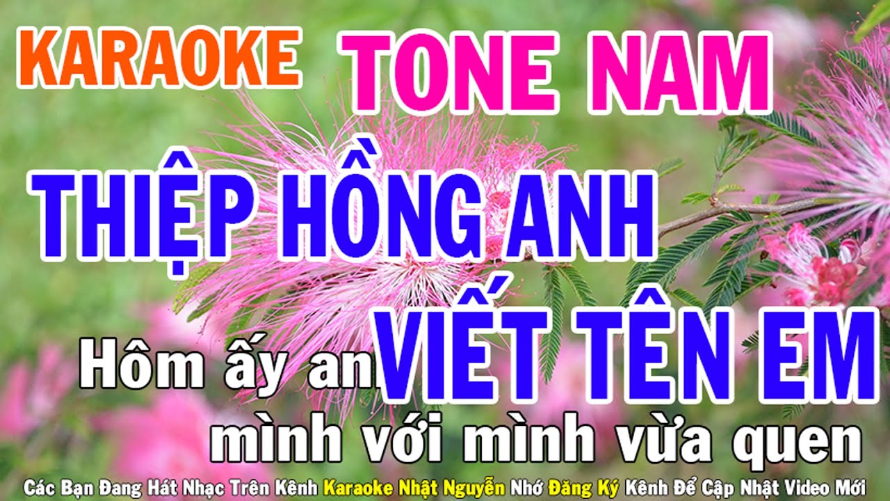Thiệp Hồng Anh Viết Tên Em Karaoke Tone Nam Nhạc Sống - Phối Mới Dễ Hát - Nhật Nguyễn