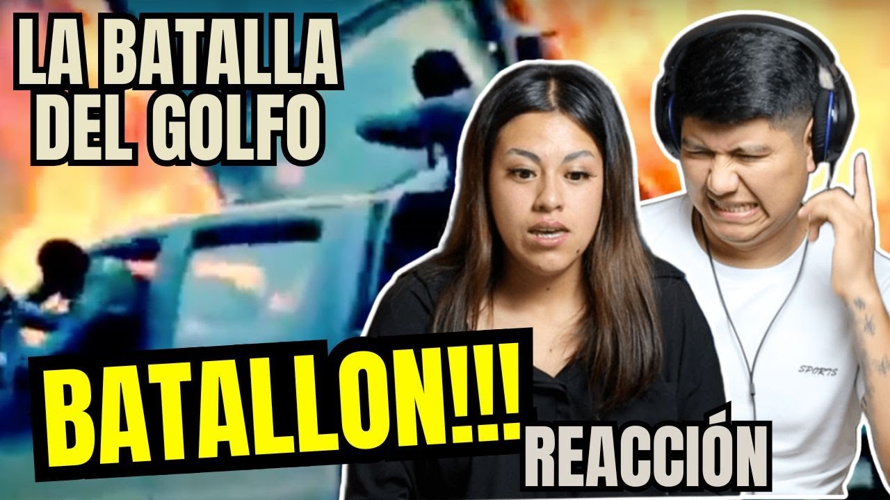 REACCIÓN La Batalla del Golfo - Grupo Voz De Mando | QUEDAMOS IMPACTADOS!!! 😱🇲🇽