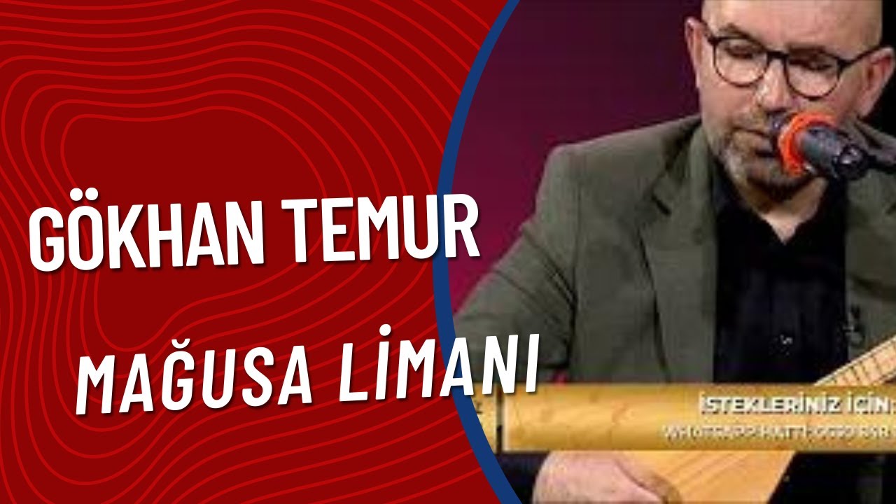 Gökhan Temur  -  Mağusa Limanı