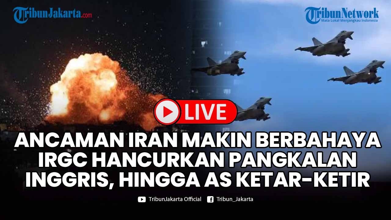 🔴LIVE: Iran Siapkan Medan Perang, IRGC Serang Pangkalan Militer AS dan Inggris, Timur Tengah Memanas