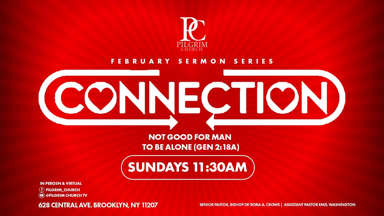 Sunday Service : Week 2 of The Connection Series 2-15-26