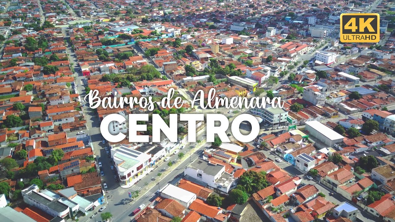 Série: Bairros de Almenara-MG (Centro) 4K