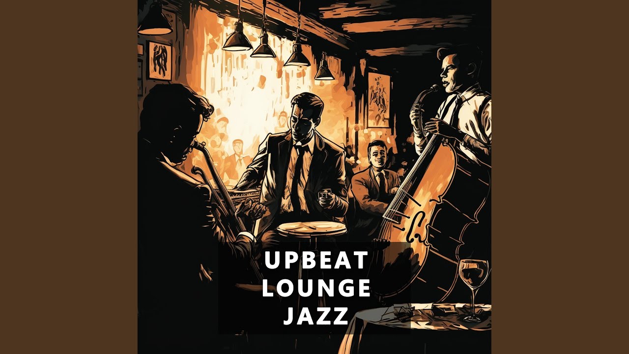 Upbeat Lounge Jazz