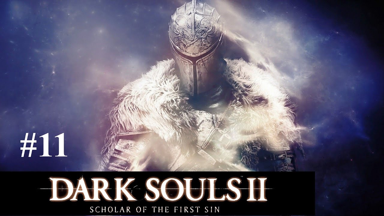 Роща охотника. Колесница палача [Dark Souls 2 Scholar of the First Sin #11]