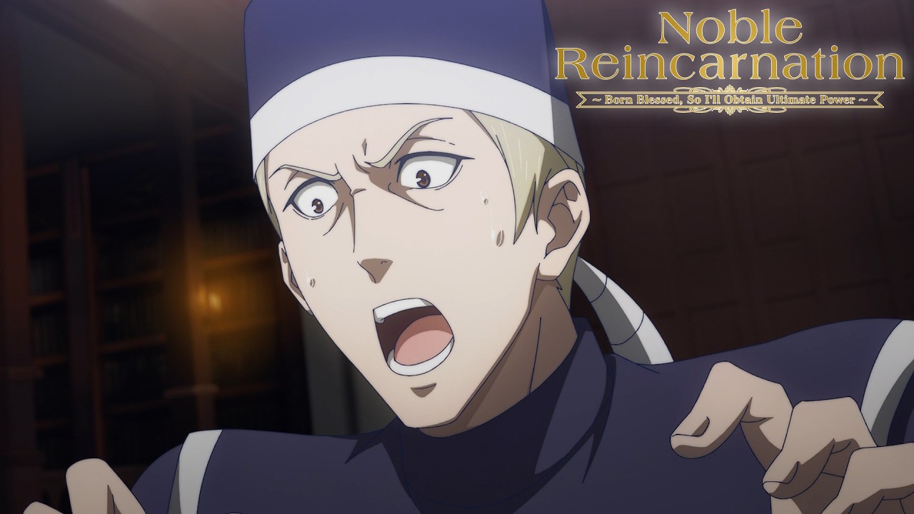 This Man Can Read? Kill Him! | Noble Reincarnation