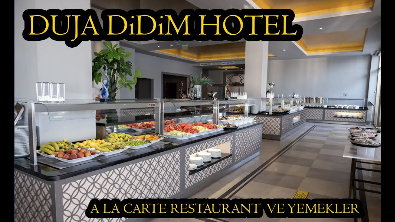 Duja Didim Hotel - Part 2- A la carte restaurant ve yemekler