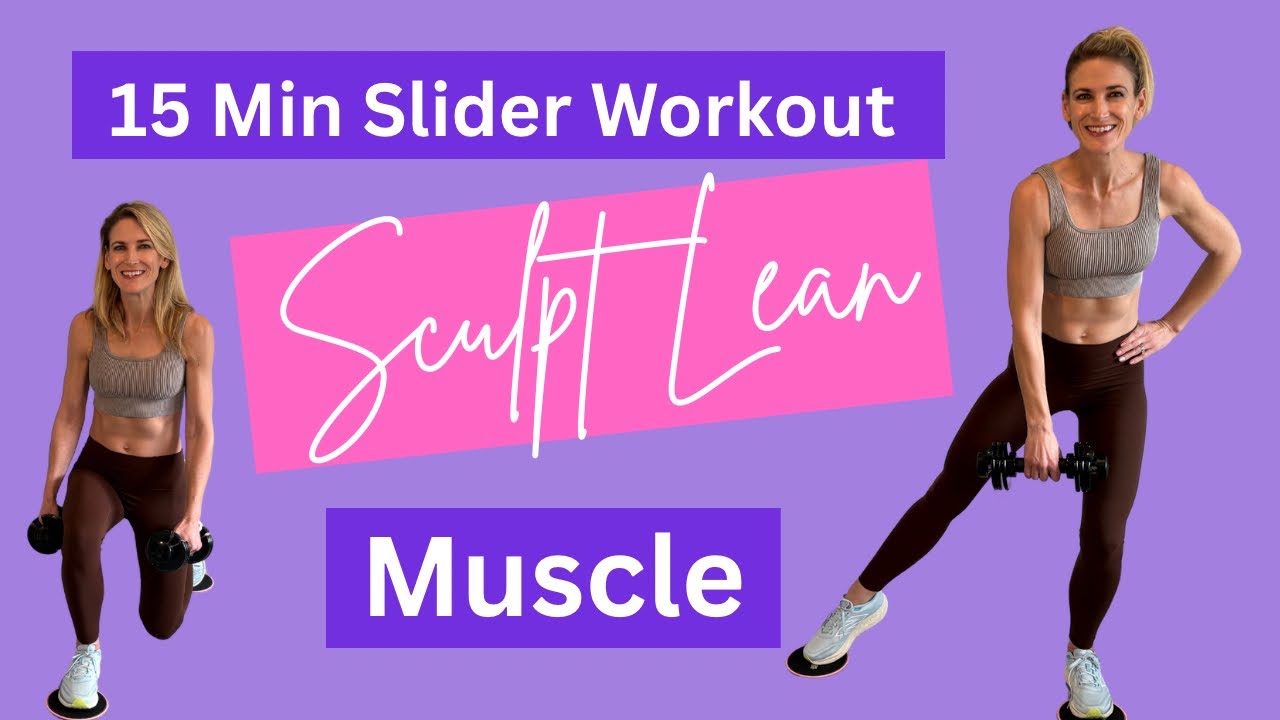 TOTAL BODY: Sculpt Lean Muscle | 15 Minute At Home Slider Workout