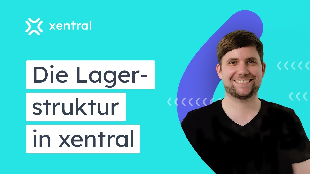 Lagerstrukturen in xentral abbilden I GRUNDEINRICHTUNG #10 🎓
