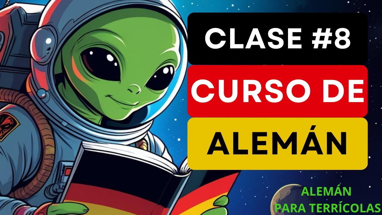 Clase #8 Curso De Alemán Para Terrícolas