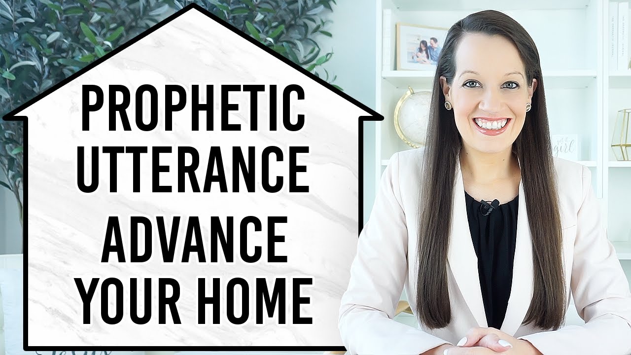 Prophetic Utterance: Advance in your Home!