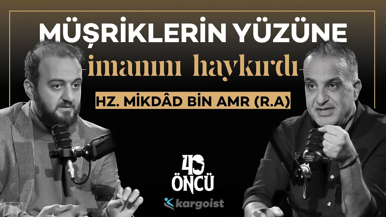 İnancı İçin Her Çileye Razıydı: Hz.Mikdâd b. Amr (R.A) | 40 Öncü | Bekir Develi-Muhammed Yazıcı #B21