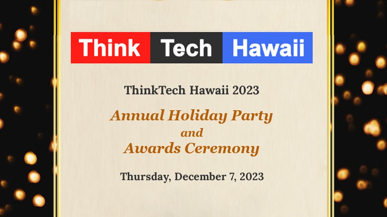 2023 ThinkTech Holiday Party and Awards Ceremony