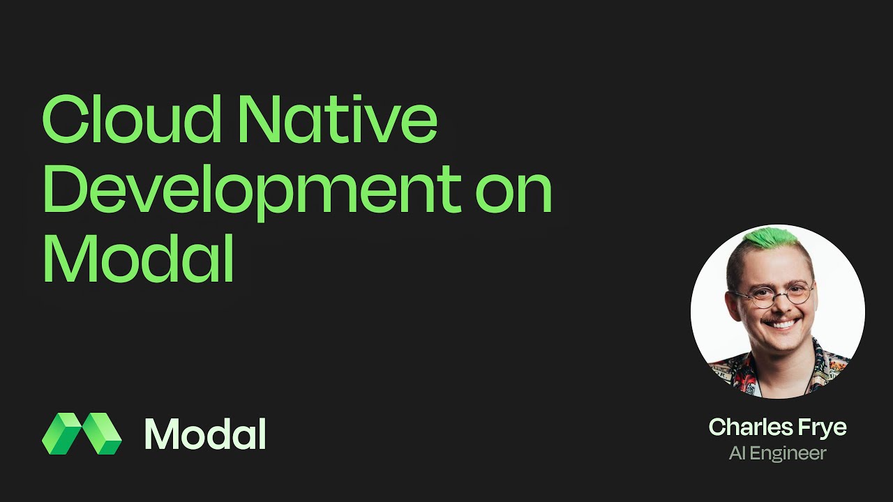 Cloud Native Development on Modal