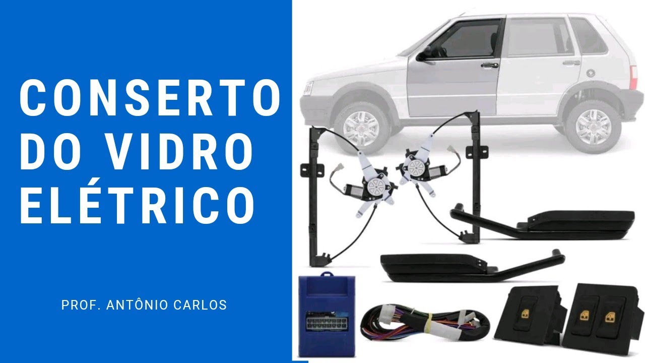 Conserto do Vidro Elétrico do Fiat Uno Mille