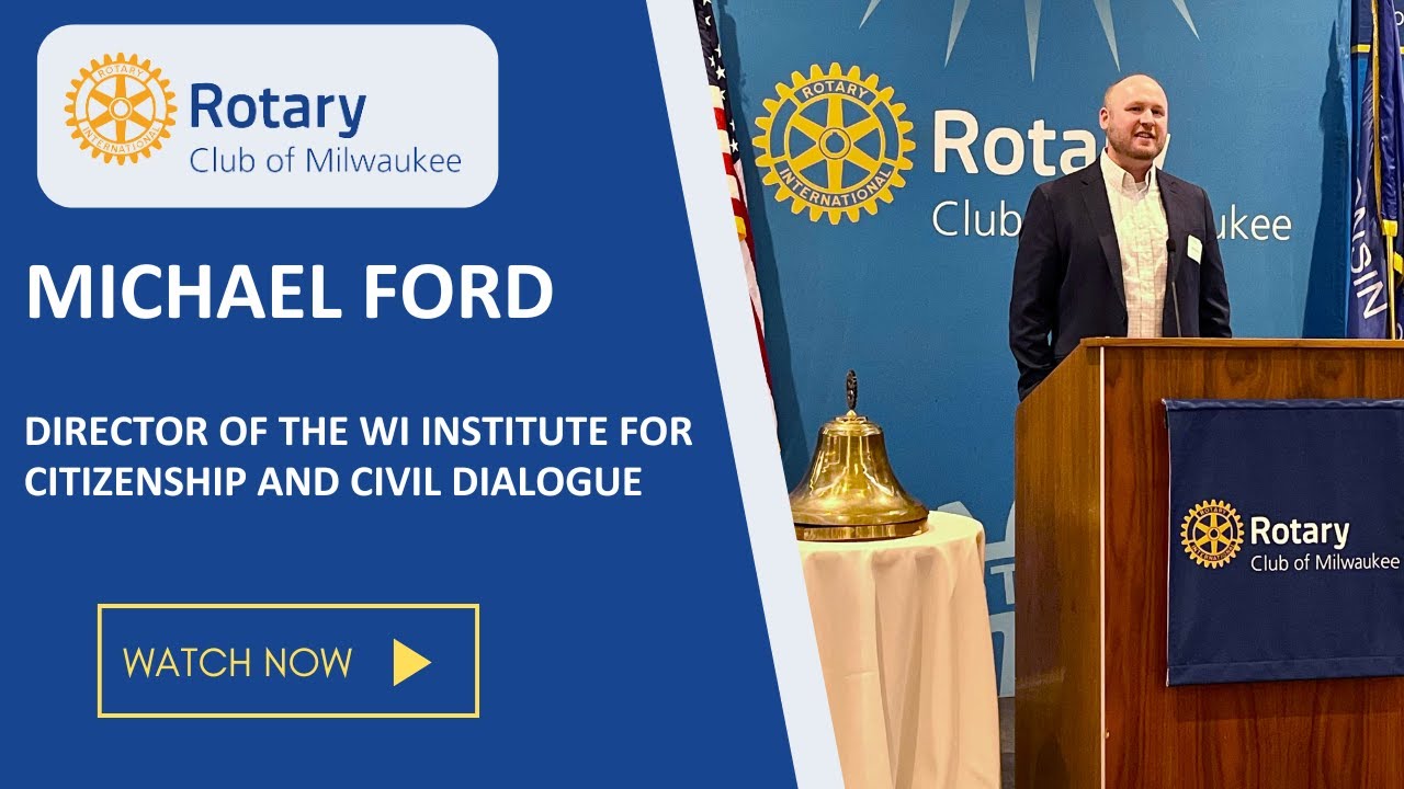 Tuesday Luncheon - Michael Ford, Director of the WI Institute for Citizenship and Civil Dialogue