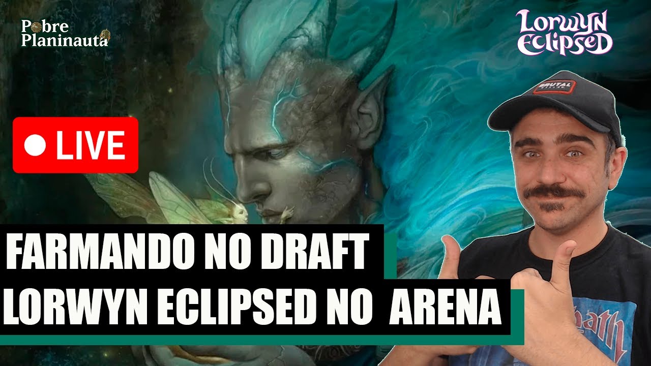 MAIS DRAFT DE  LORWYN ECLIPSE AO VIVO NO MTG ARENA - EM BUSCA DO FARM PERFEITO