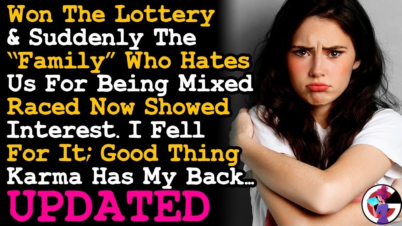 UPDATE Estranged Family Learned I Won The Lottery & Now Wants Back In My Life, But Karma Has My Back