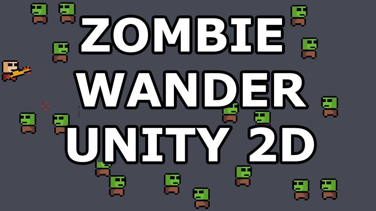 Zombie Wandering - Unity 2D Tutorial