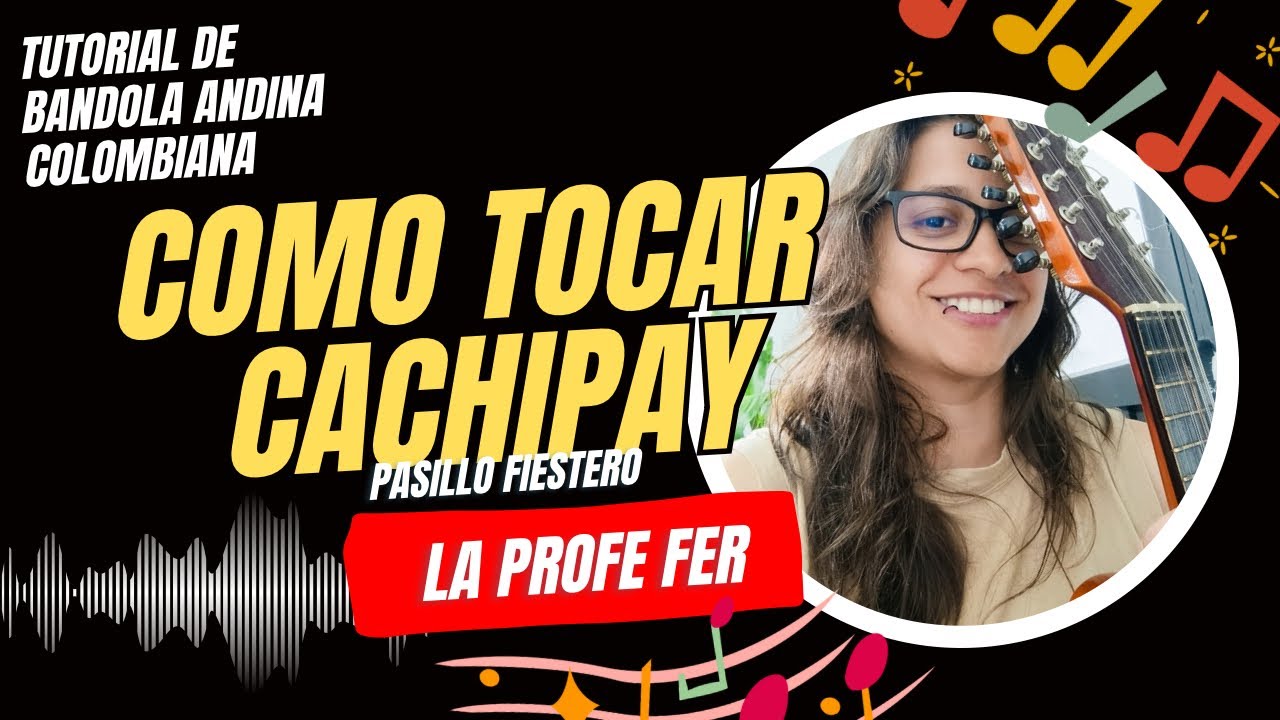 Cómo tocar Cachipay en Bandola Andina Colombiana | Tutorial Paso a Paso