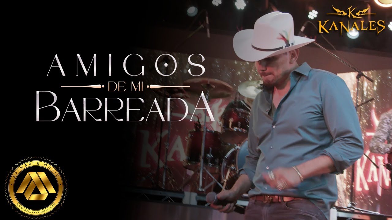 Kanales - Amigos de mi Barreada (Video Oficial)