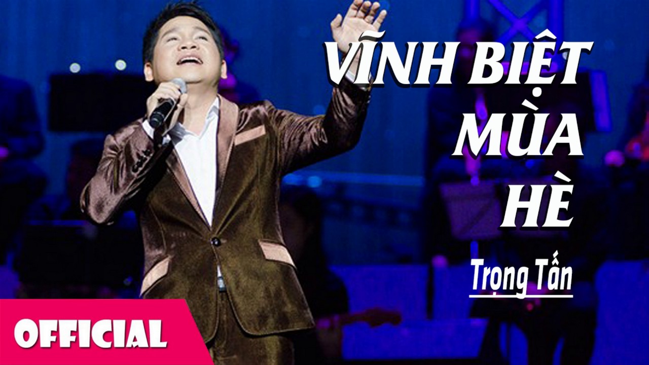 Vĩnh Biệt Mùa Hè - Trọng Tấn [Audio]