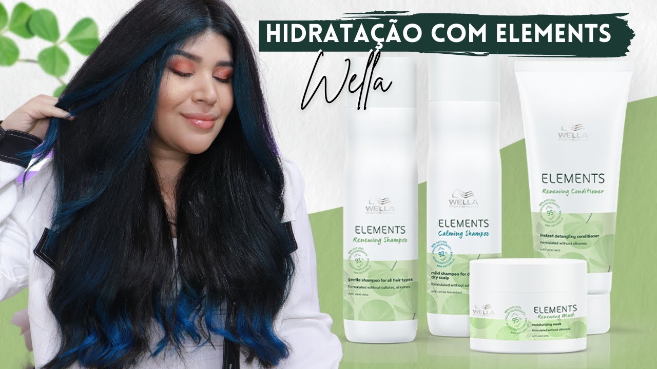 🍃WELLA ELEMENTS: HIDRATAÇÃO PARA UM CABELO SUPER SEDOSO [No e Low Poo/Vegano]