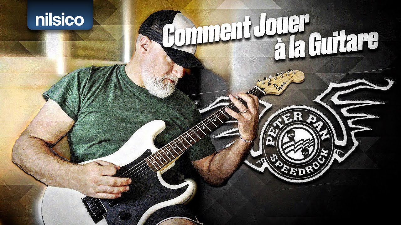 Comment Jouer à la Guitare - Resurrection de Peter Pan Speedrock