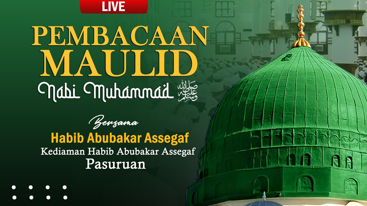 🔴[LIVE] Pembacaan Maulid & Rauhah | Bersama Al Habib Abubakar Assegaf | Sabtu, 24 Januari 2026 M